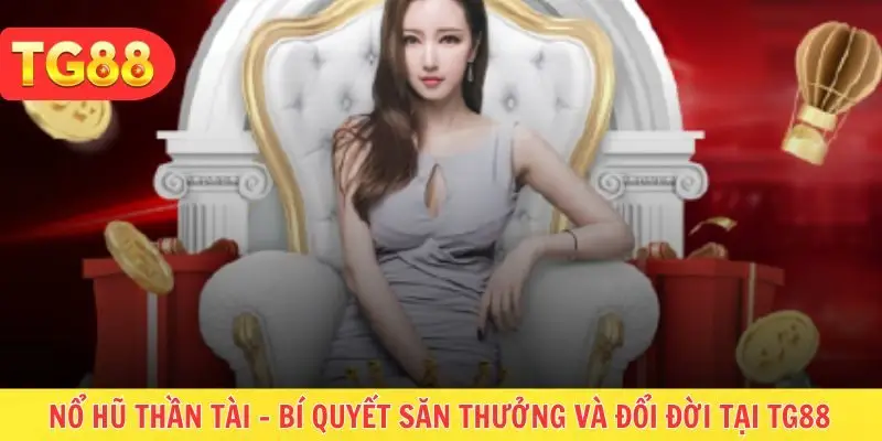 Nổ hũ Thần Tài